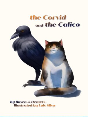 cover image of The Corvid and the Calico